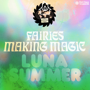 Luna Summer — Fairies Making Magic (2026)