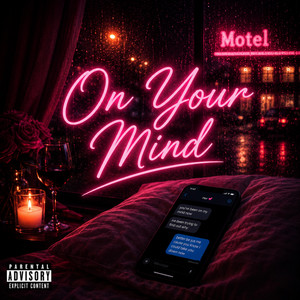 on your mind. by quin sade