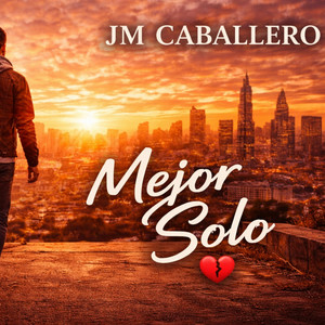 Mejor Solo by Jm caballero