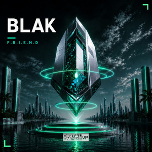 F.R.I.E.N.D by BLAK