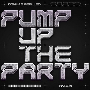 Pump Up The Party by D3NIM, Refilled