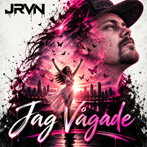 JAG VÅGADE by JRVN