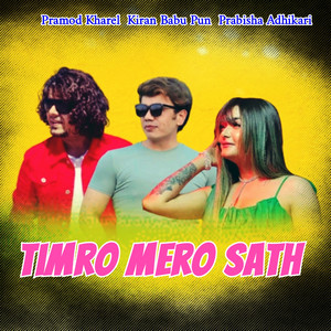 Timro Mero Sath