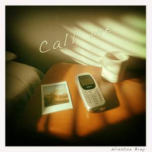 Call Me by Winston Brey