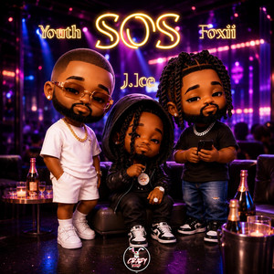 S.O.S by Youth CrazySquad, J.ICE, Foxii