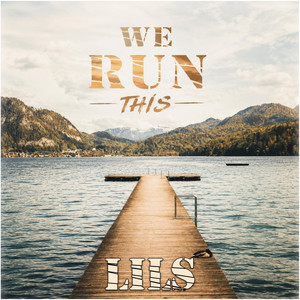 We Run This - Radio Edit by LILS