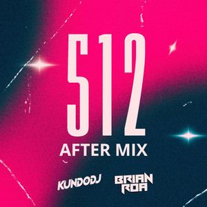 A LA 512 - Radio Edit by Kundoo, Brian Roa
