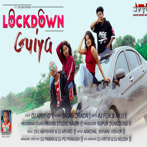Lockdown Guiya by sajan Oraon
