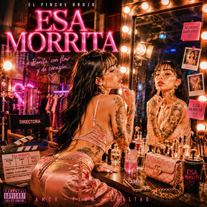 Esa Morrita by El Pinche Brujo