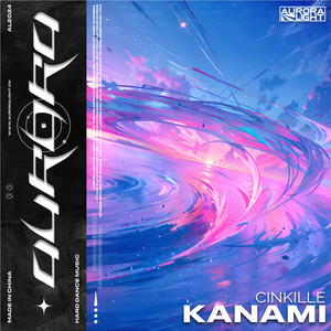 Kanami - Extended Mix by Cinkille