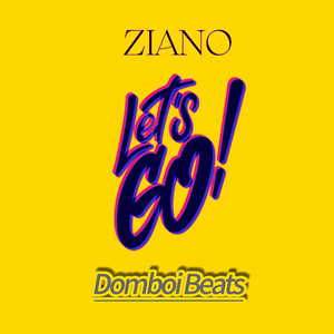 Ziano - Let's Go!
