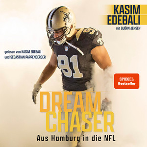 Dream Chaser (Aus Hamburg in die NFL)