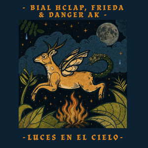 Luces en el Cielo by Bial Hclap, FRIEDA, Danger AK