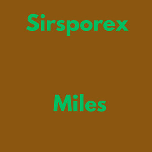 Miles by Sirsporex, Bright