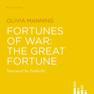 Fortunes of War - The Great Fortune (Abridged)