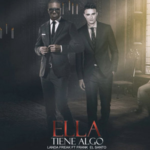 Ella Tiene Algo by Landa Freak, Frank 