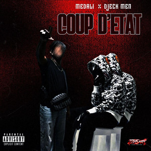 CØUP D'ETAT by Medali, Djeck men