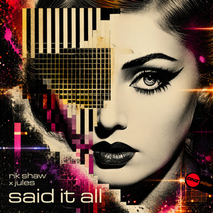 Said It All by Rik Shaw, Jules