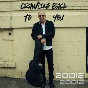 Crawling Back To You by EddieEddie Music