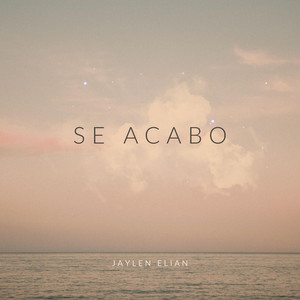 Se acabo by Jaylen Elian