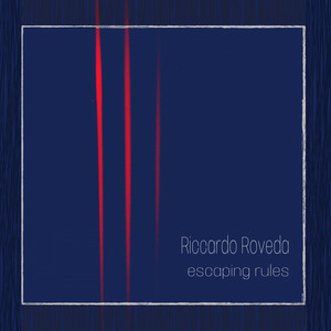 Escaping Rules by Riccardo Roveda