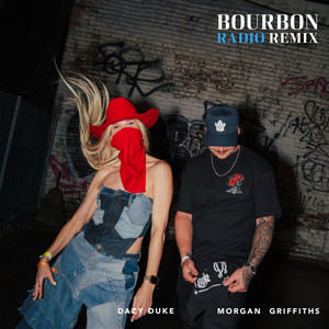 Bourbon - Remix by Dazy Duke, Morgan Griffiths