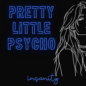 insanity by Pretty Little Psycho, Roman Navarro