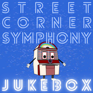 Street Corner Symphony | Spotify