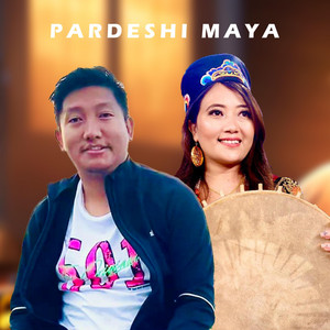 Trilok lama - Pardeshi Maya (feat. Joglal Lama & Kajal Tamang)