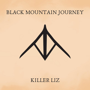 Killer Liz by Black Mountain Journey