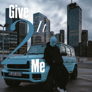 Give it 2 me by Terra.