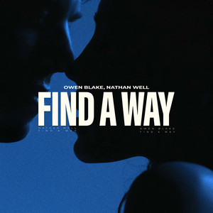 Find a Way by Owen Blake, Nathan Well