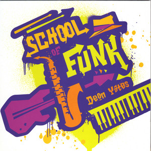School of Funk by Deon Yates, Lin Rountree