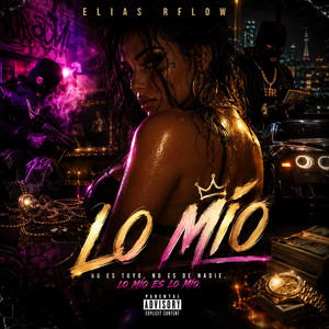 Lo Mio by Elias RFlow