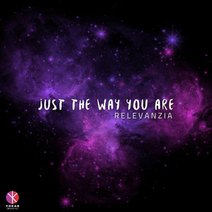 Relevanzia - Just The Way You Are