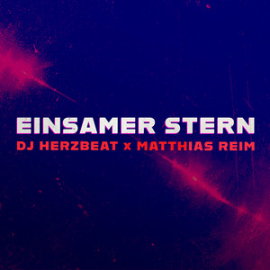 DJ Herzbeat - Einsamer Stern (Remix)