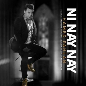 Ni Nay Nay — Hamed Pahlan cover art