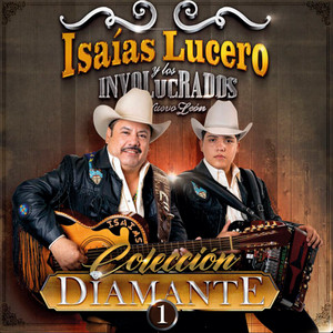 Isaías Lucero y Los Involucrados de Nuevo León - Aunque Te Extrañe