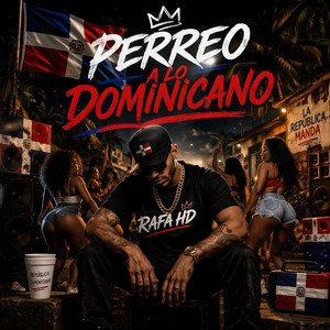 perreo a lo dominicano by Rafa HD