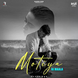 Motiya Ki Maala (feat. Satyam Verma)