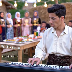 Hesen Ello - Bade Ahle