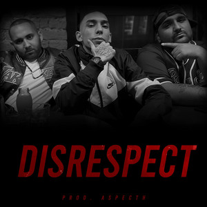 Disrespect by Bobby Blaze, Mike Ondo