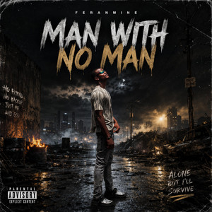 MAN WITH NO MAN