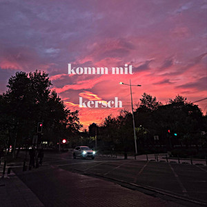 komm mit by kersch