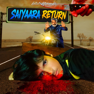 Saiyaara Return