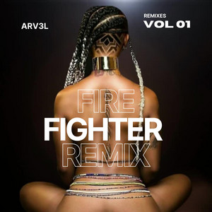 FIREFIGHTER - Remix