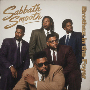 Sabbath Smooth - Worship With What You Got Mix by Jukebox Saints, Brothaz in the Foyer