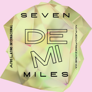 Seven Miles - DE MI