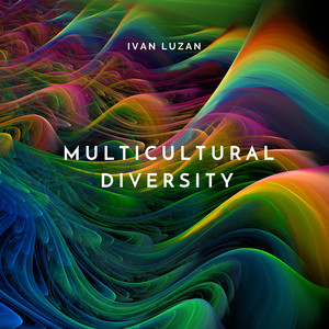 Ivan Luzan — Multicultural Diversity