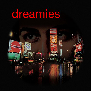 Bill Holt's Dreamies poster